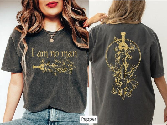 2 Slide Design, I Am No Man Shirt, Book Lover Shirt, Fantasy Merch Shirt, Reading Fandom Shirt, Feminist Shirt Shortsleeve Cotton