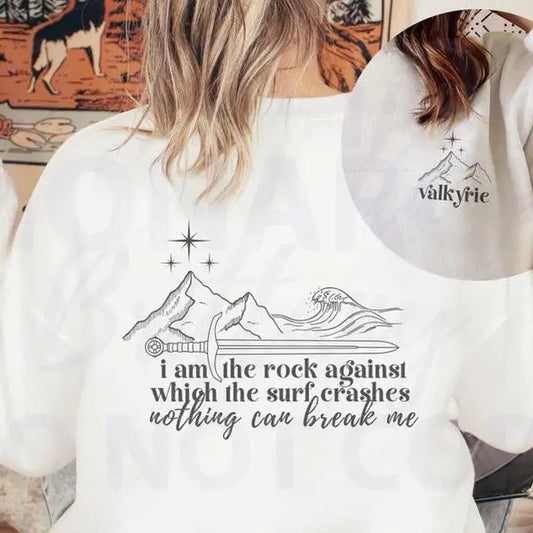 2 Slide Design, Nothing can break me, throne of glass, Sarah J Maas Merch, ACOTAR, Valkyrie Unisex Crewneck