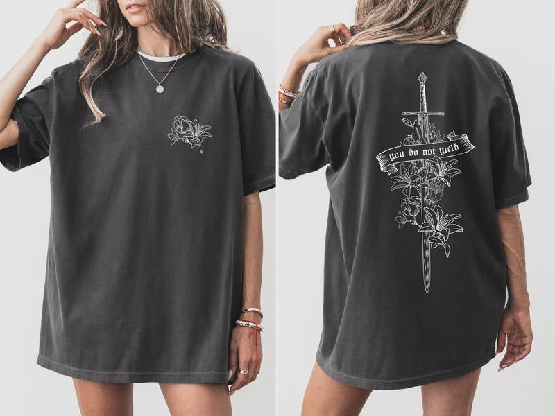 2 Slide Design, You Do Not Yield TOG Inspired Tee, Unisex T-Shirt, Bookish Gift for Women,  Booktok Shirt, Fantasy Reading Gift, Book Lover