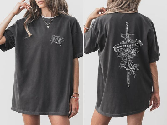 2 Slide Design, You Do Not Yield TOG Inspired Tee, Unisex T-Shirt, Bookish Gift for Women,  Booktok Shirt, Fantasy Reading Gift, Book Lover