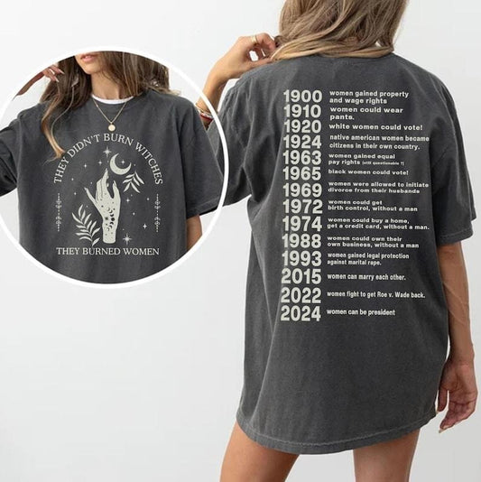 2 Slides, They Didn't Burn Witches They Burned Women T-Shirt, Witchy Feminist Sweatshirt, Halloween Feminism Tee, Gift For Woman and Man Unisex Shirt