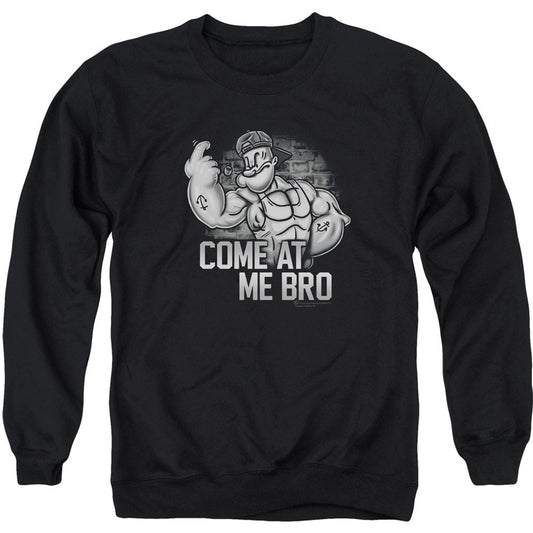 Come At Me Adult Sweatshirt