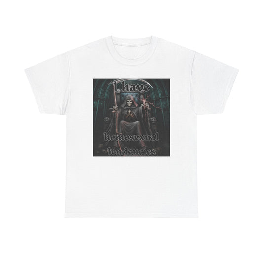 I Have Homosexual Tendencies Funny Shirt