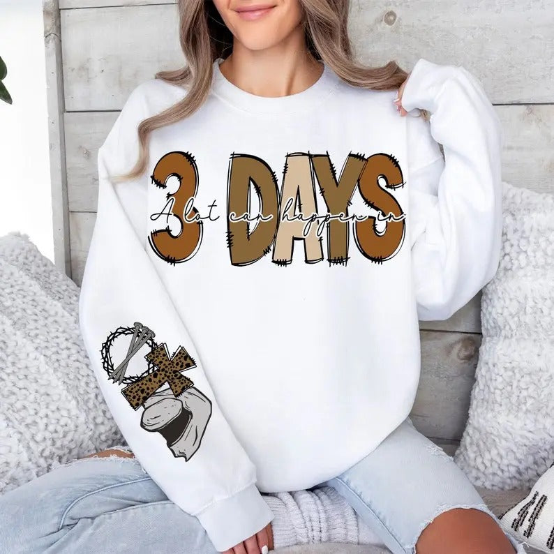 A lot can happen in 3 days, Easter , Easter Christian  shirt