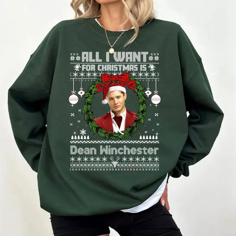 All I Want For Christmas Is Dean Winchester T Shirt, Dean Winchester  T Shirt, Gift For Woman and Man Unisex T-Shirt Sweatshirt Hoodie Casual Cotton