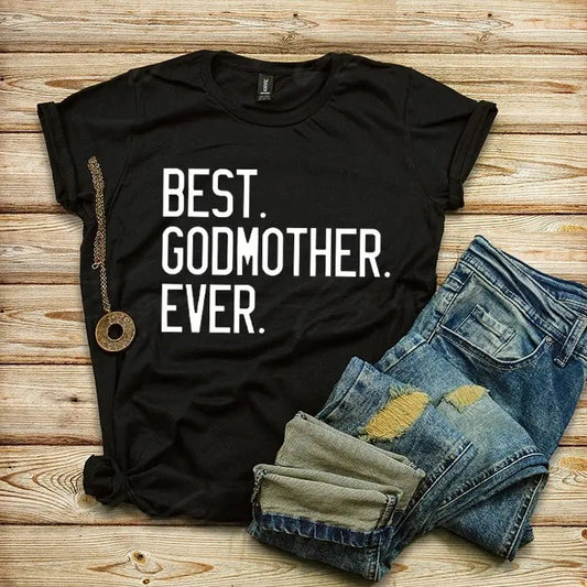 Best Godmother Ever Shirt God Mother T-shirts TK43GN