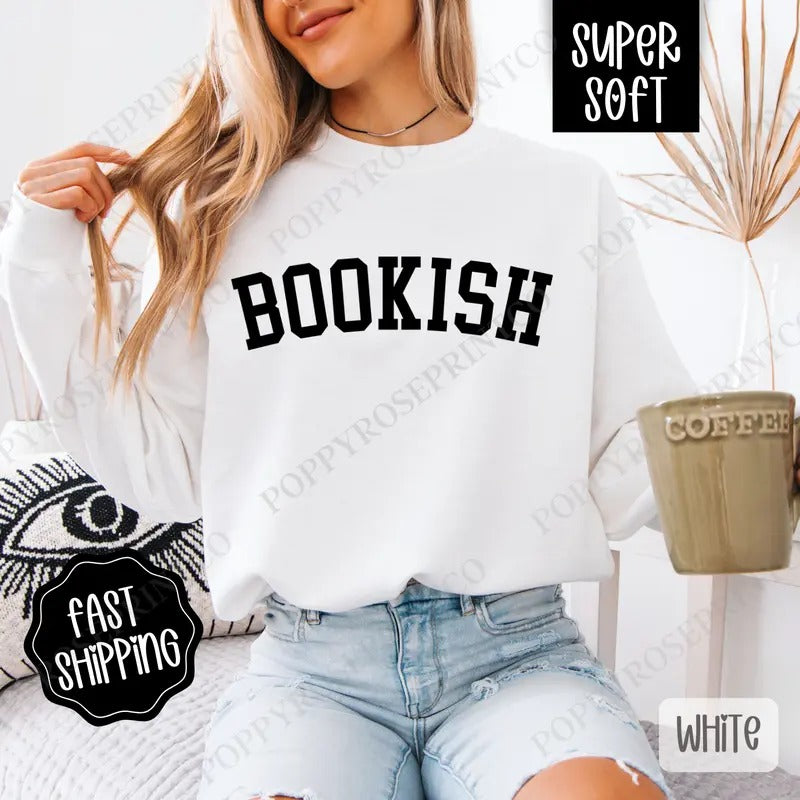 Bookish Sweatshirt, Book Lover Crewneck, Women's Bookworm Sweatshirt