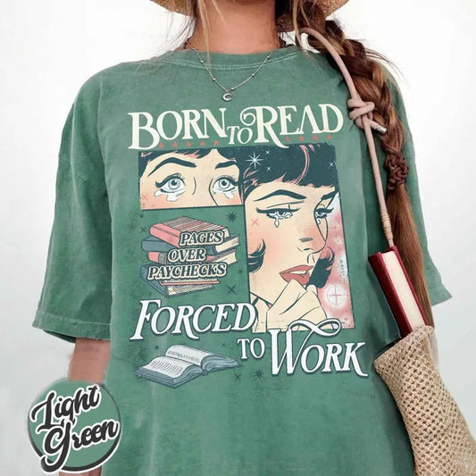 Born To Read Bookish T-Shirt, Funny Reader Book Addict, Book Lover, Spicy Books, Dark Romance, Smut Shirt Gift Booktok