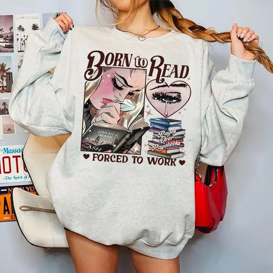 Born To Read Forced To Work Sweatshirt, Girl Reading TOG Books Shirt, Throne of Glass Sweatshirt, Bookish Shirt, Booktok Sweatshirt, SJM Shirt, Book Lover Sweater