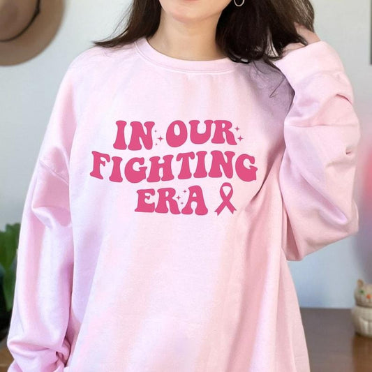 Breast Cancer Support Shirt, Cancer Awareness Shirt, In Our Fighting Era Sweatshirt, Breast Cancer Shirt, Fighter Tee, Cancer Fighter  T-shirt, sweater and Hoodie