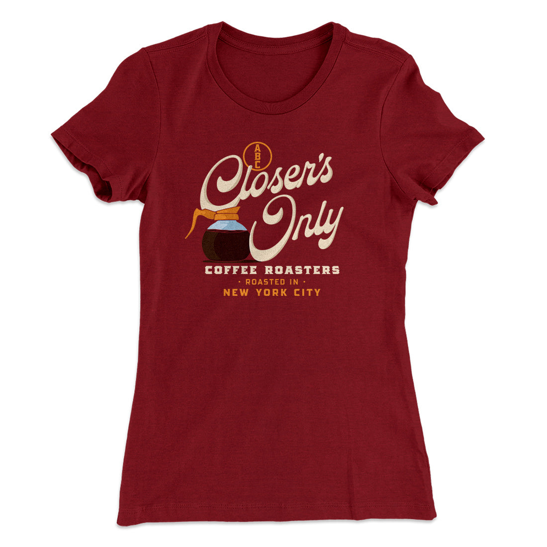 Closer's Coffee Women's T-Shirt