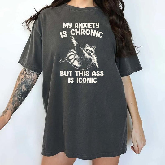 Chronic Shirt, Funny Raccoon Tee, Weird T-shirt, Meme Tees, Raccoon Joke Graphic Tee, Funny Silly Shirt, Trash Panda Tee, Gift For Raccoon Lover, Tops For Women, Comfy Oversized Womenswear Cotton Fabric Comfort Chic Style