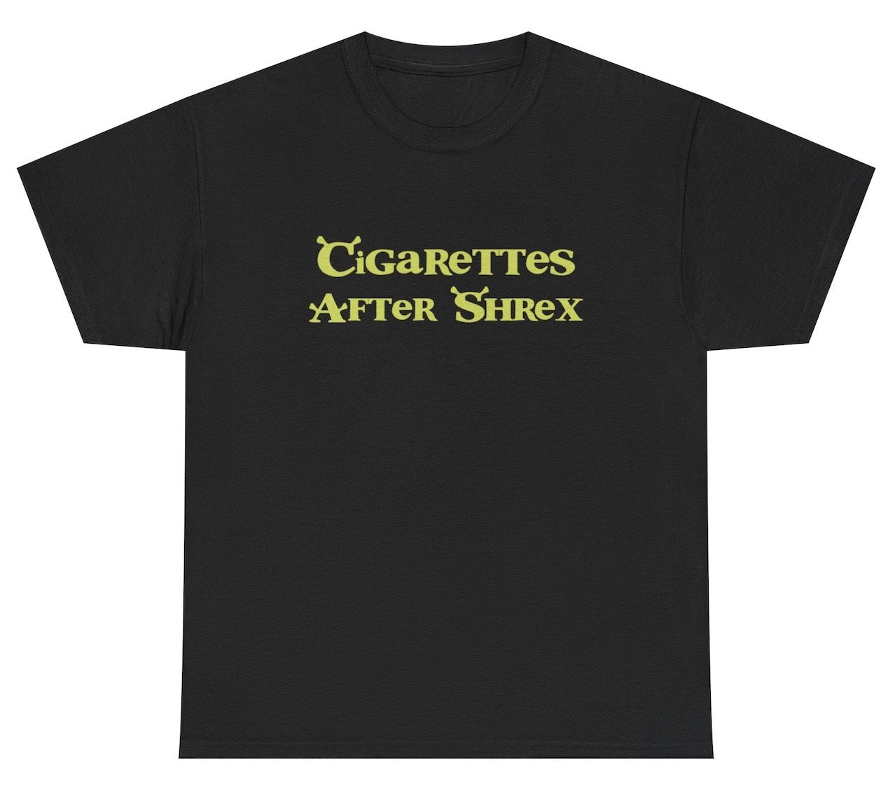 Cigarettes After Shrex Tee