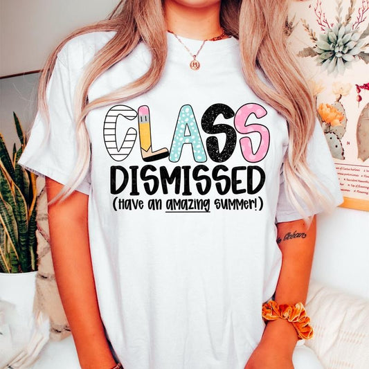 Class Dismissed Shirt, Last Day of School, Retro Teacher Shirt, Teacher Shirt, Gift for Teacher, Summer Break, End of School Year Graphic Tee