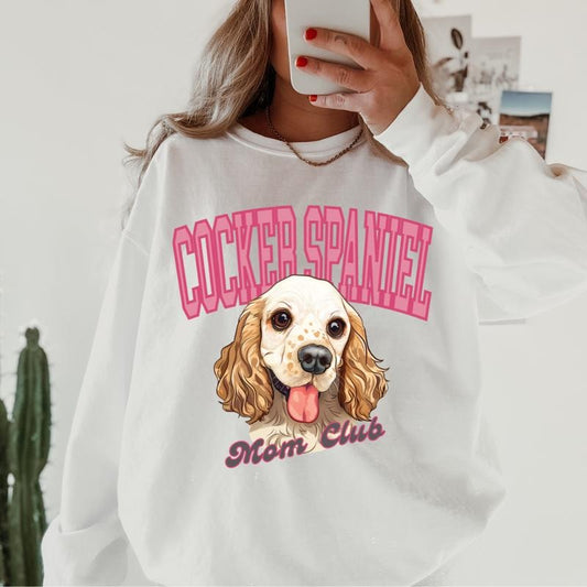 Cocker Spaniel Mom Club Sweatshirt ~ Sweatshirt Unisex Apparel Relaxed Fit Printed in the USA Clothing Womenswear Casual and Comfortable