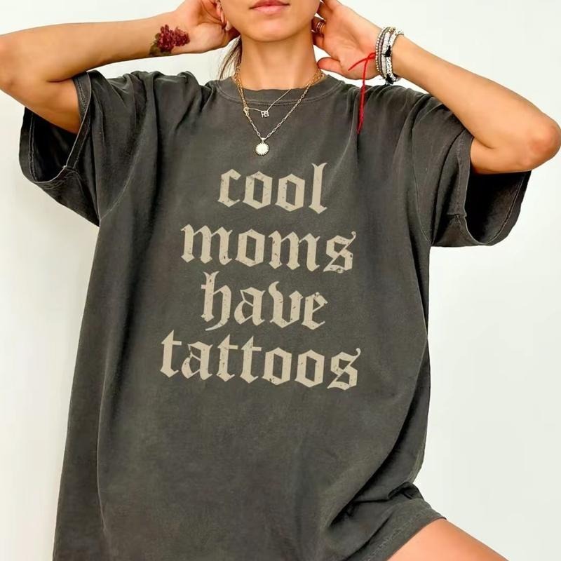 Comfort Colors Cool Mom Have Tattoos Shirt, Retro Sarcastic Tattoos T-shirt, Tatted Women Graphic Tee, Gift For Wife, Mother's Day Gift