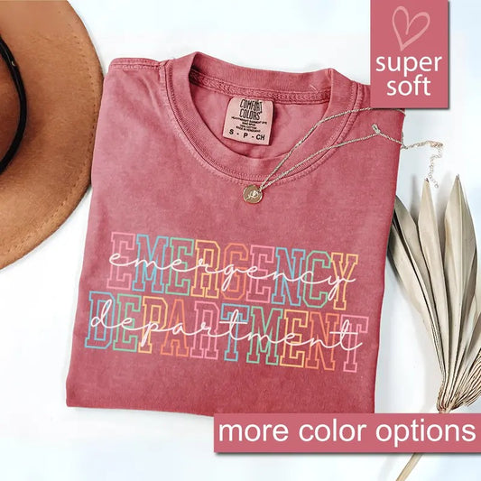 Comfort Colors Emergency Department Shirt, ED Nurse, Er Nurse Shirt, Emergency Nurse Gift, Er Shirt, Nurse Week Shirt, Gift For ER Nurse