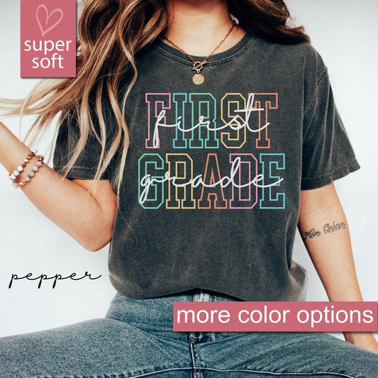 Comfort Colors First Grade Teacher Shirt, 1st Grade Teacher Shirt, 1st Grade T-Shirt, First Grade TShirt, Elementary School, Teaching Shirt