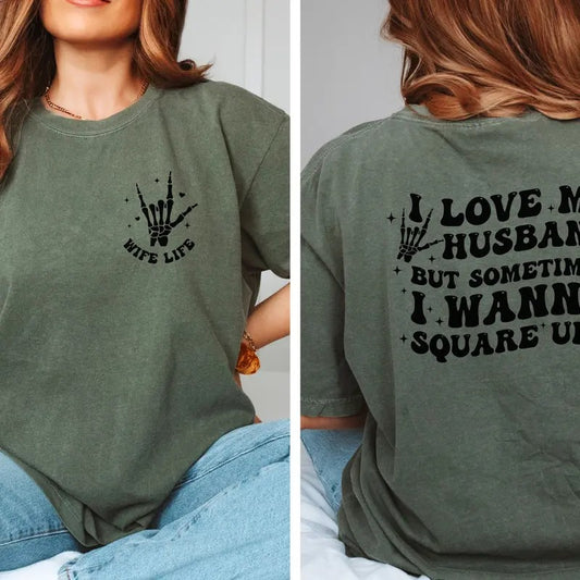 Comfort Colors I Love My Husband Shirt on Moss Color