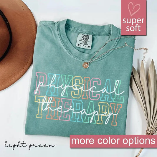 Comfort Colors Physical Therapy Shirt, Physical Therapist, Pt Gift, Pt Shirt, Gift For Physical, Pt Therapists, Pediatric Physical Therapy