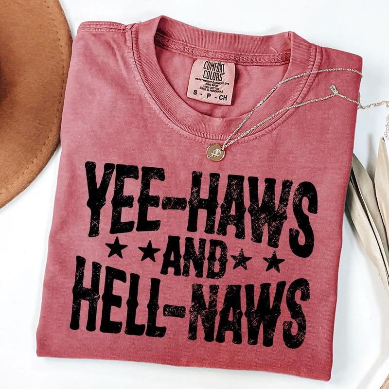 Comfort Colors Yeehaws and Hellnaws T-shirt, Funny Western Shirt, Rodeo Tee, Cowgirl T-Shirt, Country Western Shirt