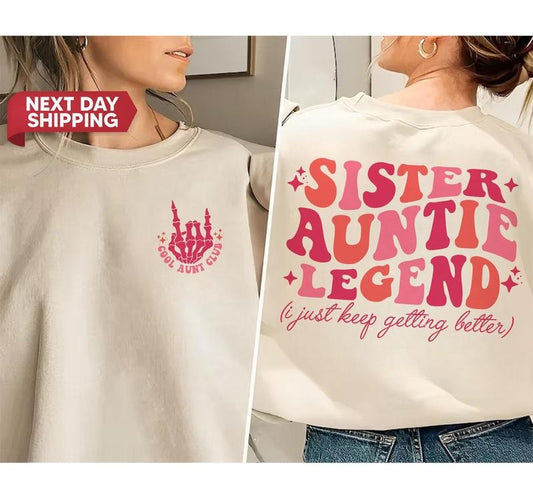 Cool Aunts Club Sweatshirt Sister Aunt Legend Shirt Aunts Gift Aunts Birthday Gift Sister Gifts Auntie Sweatshirt Best Aunt Ever Shirtstyle{n002}2