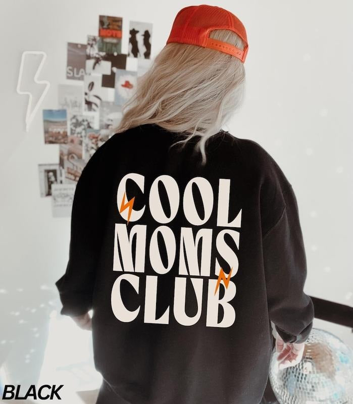 Cool Moms Club Sweatshirt, Cool Moms CLub Shirt, Mama Sweatshirt, Mom Life Shirt, New Mom Gift, Rock Mom Sweatshirt, Mothers Day Sweatshirt