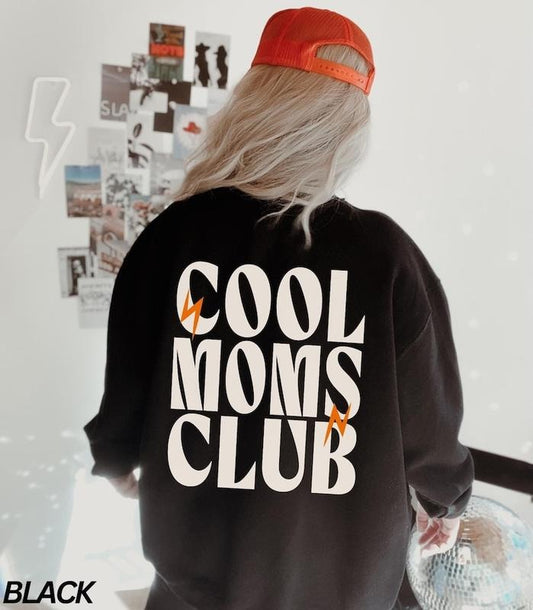 Cool Moms Club Sweatshirt, Cool Moms CLub Shirt, Mama Sweatshirt, Mom Life Shirt, New Mom Gift, Rock Mom Sweatshirt, Mothers Day Sweatshirt