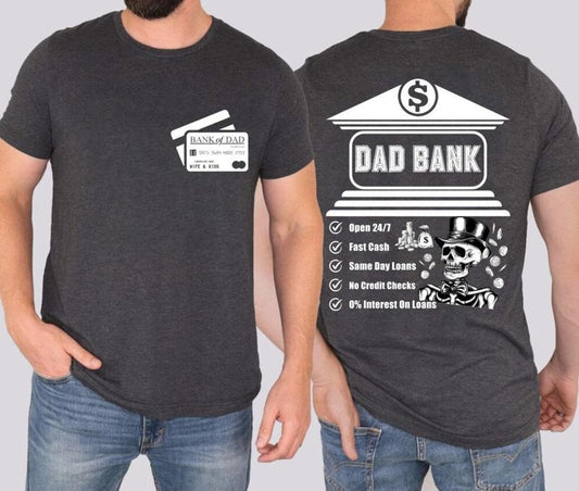 Dad bank shirt, funny dad shirt, fathers day shirt, dad of girls