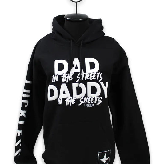 Dad in the Streets Hoodie funny sweatshirts
