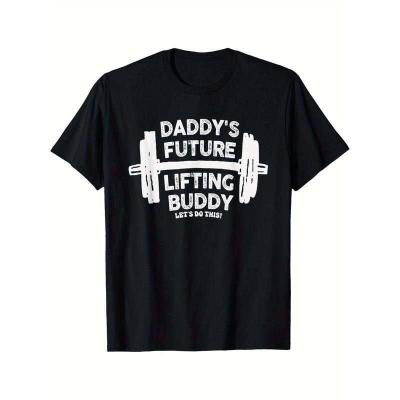 Daddy's Future Lifting Buddy Cute Fitness Workout Gym T-shirt Comfortable, Casual Short Sleeve, Daily Wear, All Season, Black, Men Made in USA