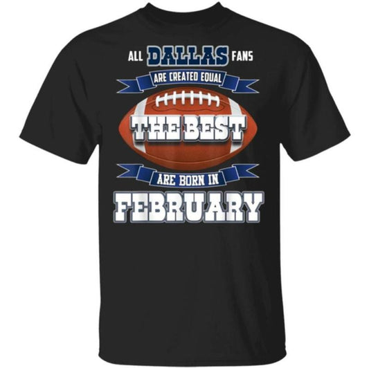 Dallas Vintage Football T-Shirt Mens February Birthday T-Shirt Dallas Cowboys Unisex T-Shirt Menswear Top