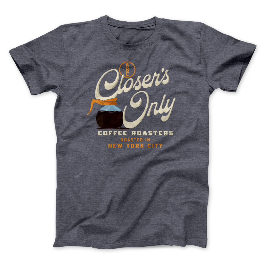 Closer's Coffee Men/Unisex T-Shirt