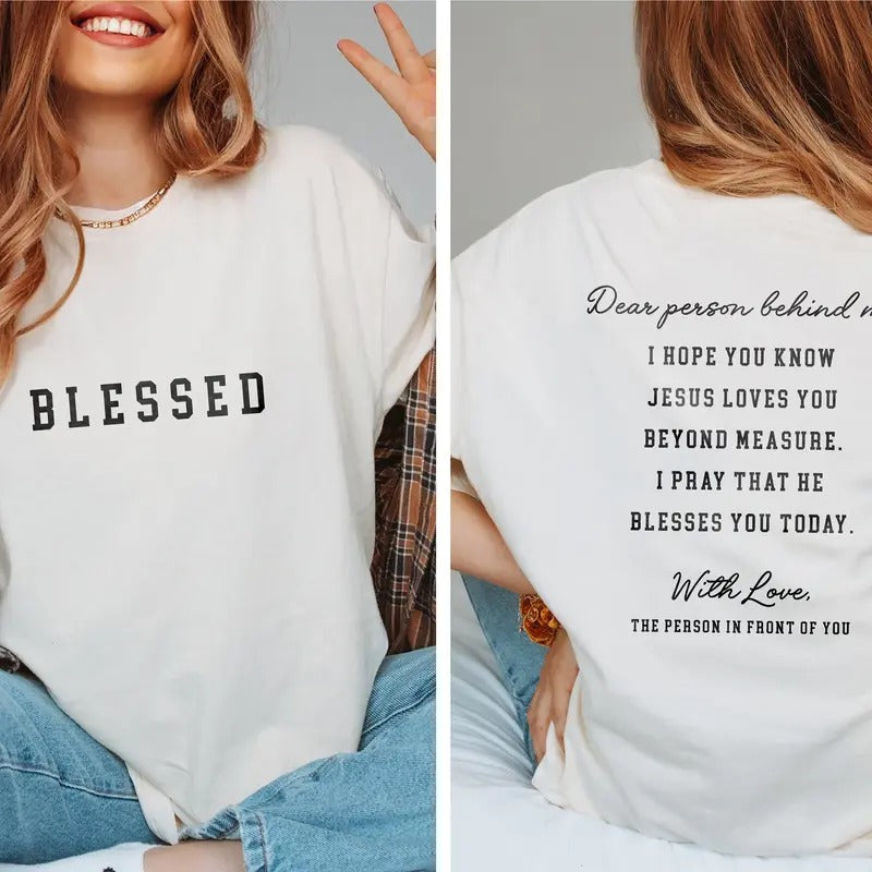 Dear Person Behind Me Christian Shirts Comfort Colors Christian T Shirts Bible Verse Shirt Religious Shirt Christian Apparel Gifts For Herstyle{n002}2