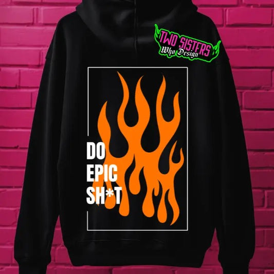 Do Epic Sh*t Oversized Back Graphic -  Black Crewneck Sweatshirt, T Shirt, or Hoodie Pullover | Punk, Alt, Grunge, Goth, Skeleton Style Garment