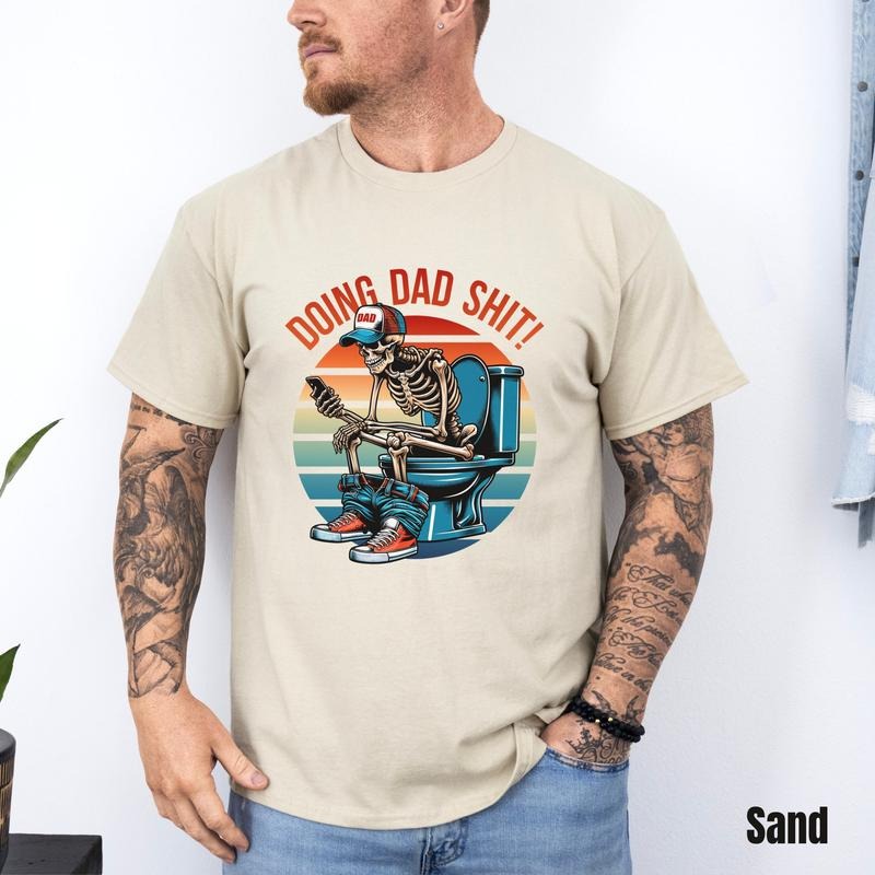 Doing Dad Shit Funny Dad Sweatshirt Dad Joke Shirt Snarky Skeleton Shirt Step Dad Shirtfunny Fatherhood Skull Dad Life Shirt Dad Shirt TK43GN