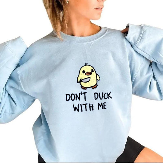 Don't duck with me Sweatshirt, Funny cute duck gift, funny duck crewneck sweater, Hoodie
