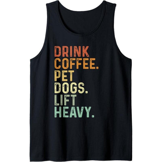 Drink Coffee Pet Dogs Lift Heavy Funny Gym Retro Vintage Tank Top MADE IN USA