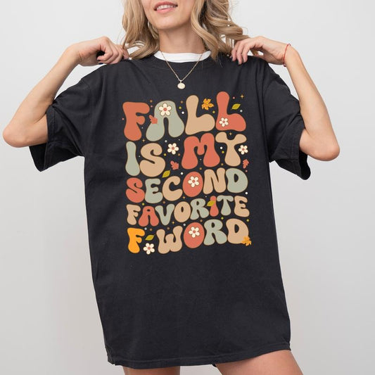 Fall Is My Second Favorite F-Word Shirt, Retro Fall Vibes Vintage Graphic Tee Sarcastic Women Unhinged Shirt, Funny Shirt For Women, Funny Fall Lover Tee, Comfy Fabric Graphic Tee, Women's Tops, Womenswear, Cotton Fabric Relaxed Fit Chic Style