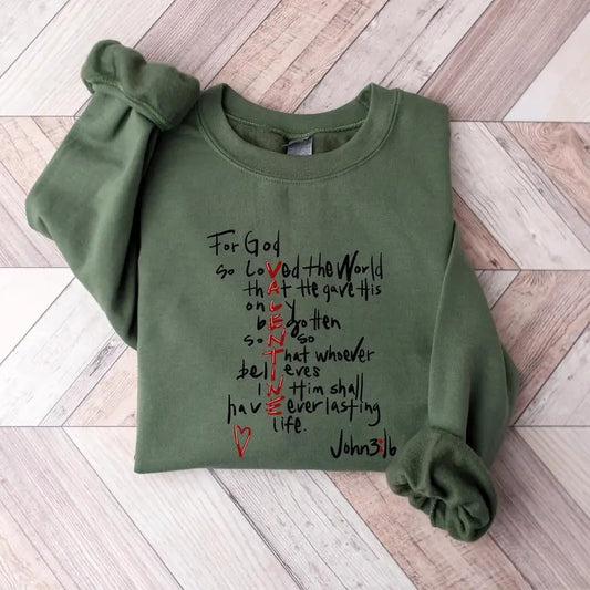 For God So Loved The World Sweatshirt, Jesus Is My Valentine Sweatshirt, Christian Gift, Valentines Sweatshirt