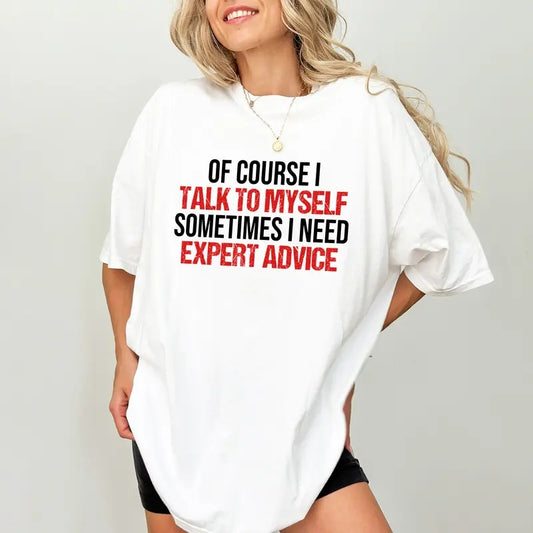 Funny Advice Shirt Comfort Colors, Sarcastic T-shirt for Men and Women, Humorous Saying Unisex Tops, Sassy Attitude Tee, Unhinged Cotton Womenswear