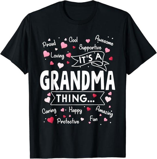 Funny Grandma Shirt, Gift For Grandmother, It's a Grandma Thing Funny Sayings Cute Mothers Day T-Shirt Casual Cotton Top