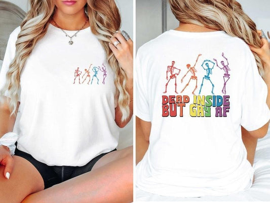 Funny Skeleton Pride Shirt, Dead Inside But Gay Af Shirt, Gay Skeleton Shirt, LGBTQ Shirt Funny, Rainbow Pride Shirt, Gay Pride TShirt  T-shirt, sweater and Hoodie