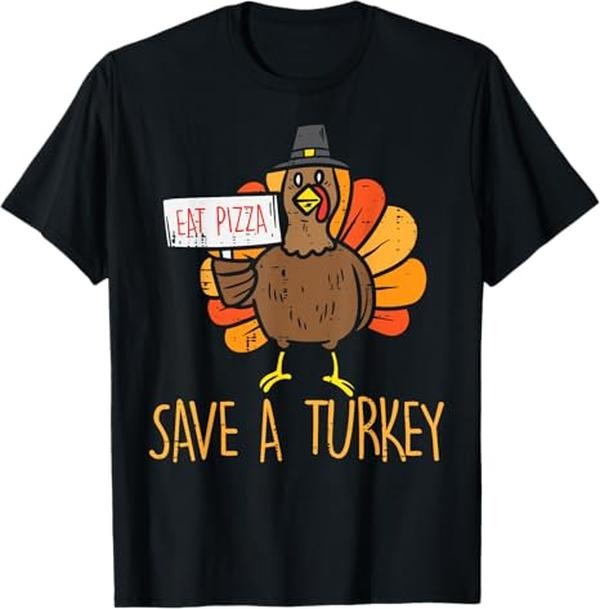 Funny Thanksgiving Shirts, Save A Turkey Eat Pizza Funny Thanksgiving T-Shirt - Menswear Top