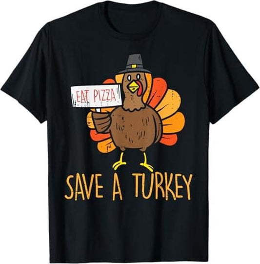 Funny Thanksgiving Shirts, Save A Turkey Eat Pizza Funny Thanksgiving T-Shirt - Menswear Top
