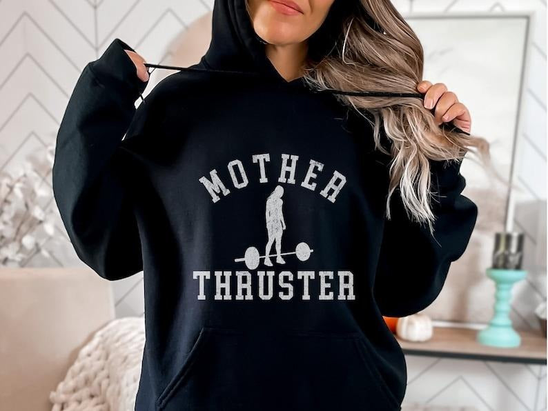 Funny Women's Workout Hoodie, Mother Thruster Gym Top, Motivational Barbell Weightlifting Crossfit Hooded Sweatshirt, Fitness Gift for Herstyle{n002}2