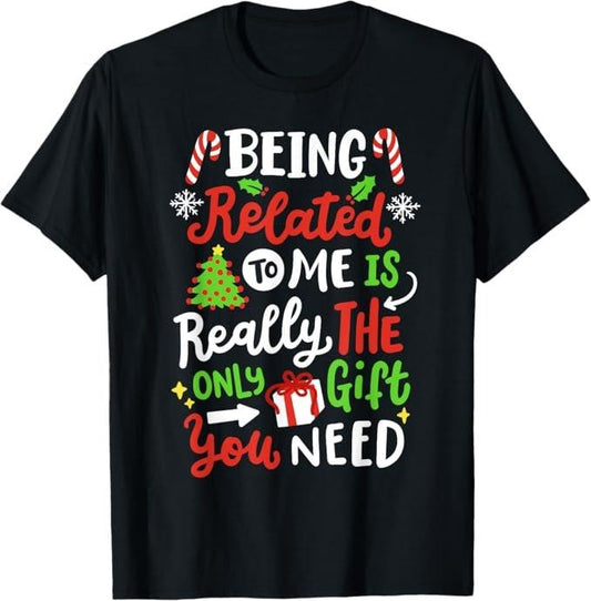 Funny Xmas Men Women Family T-Shirt, Being Related To Me Funny Christmas Family Xmas Pajamas T-Shirt - Menswear Top