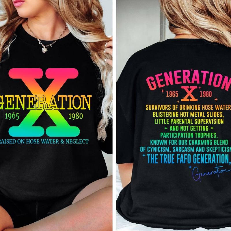 Generation X Png Raised On Hose Water Neglect Funny Quote Sassy Png Sarcastic Png Snarky Sarcastic Png For Sublimation  T-shirt, sweater and Hoodie