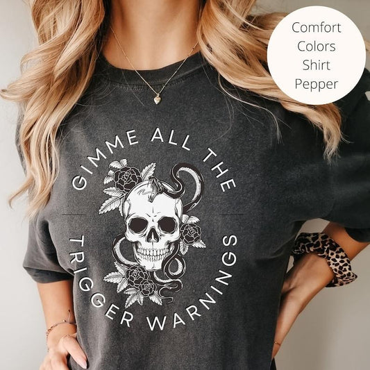 Gimme All the Trigger Warnings T-Shirt, Dark Romance TShirt, Bookish Tee, Booktok Merch, Funny Gift for Readers, Book Club Shirt, Smut T-Shirt