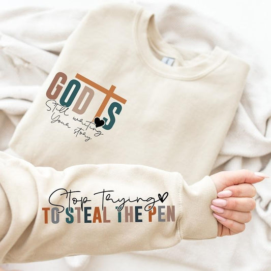 God is Still Writing Your Story T-Shirt, Inspirational Church Sweater, Christian Sweatshirt, Bible Verse  T-shirt, sweater and Hoodie